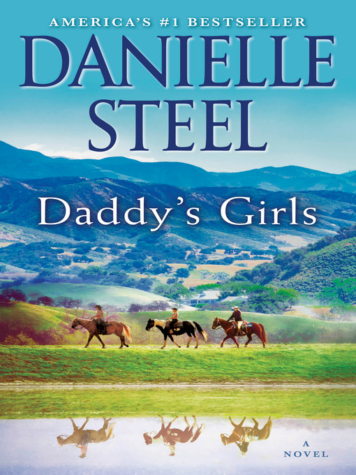 Title details for Daddy's Girls by Danielle Steel - Available